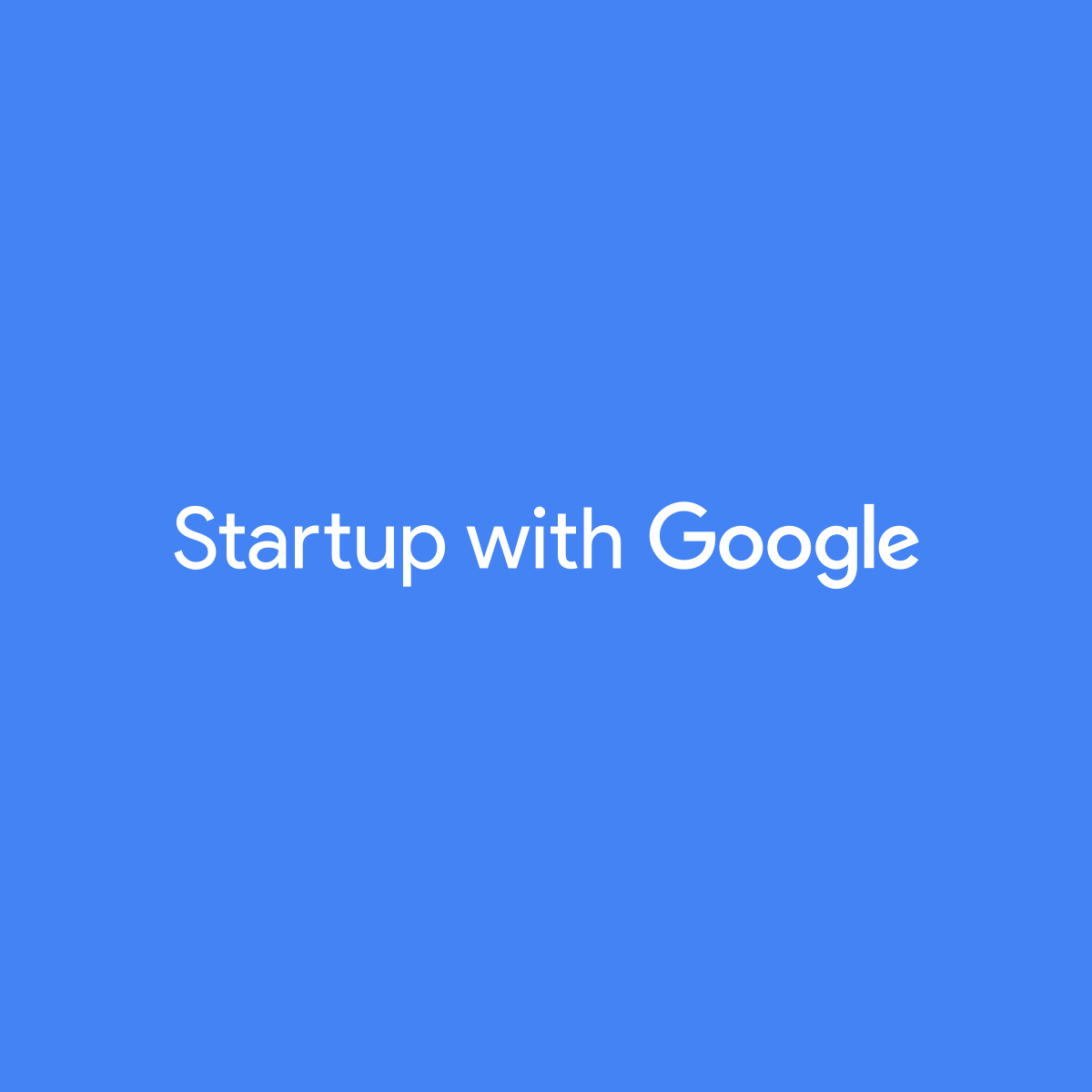 Startup with Google